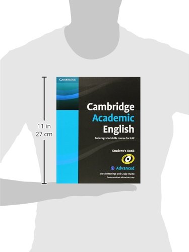 Cambridge Academic English C1 Advanced Student's Book: An Integrated Skills Course for EAP (Cambridge Academic English Course)