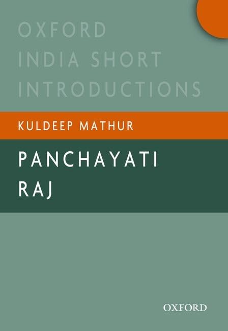 Panchayati Raj: Oxford India Short Introductions (Oxford India Short Introductions Series)