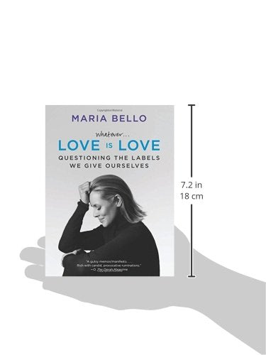 Whatever...Love Is Love: Questioning the Labels We Give Ourselves