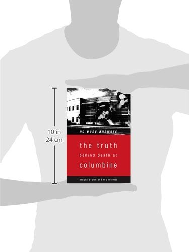No Easy Answers: The Truth Behind Death at Columbine High School