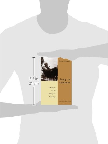 Jung in Context: Modernity and the Making of a Psychology