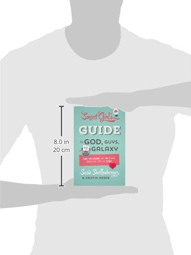 Smart Girl's Guide to God, Guys, and the Galaxy