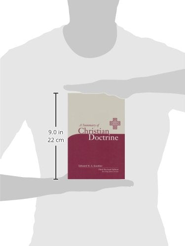 A Summary of Christian Doctrine: A Popular Presentation of the Teachings of the Bible; New King James Edition