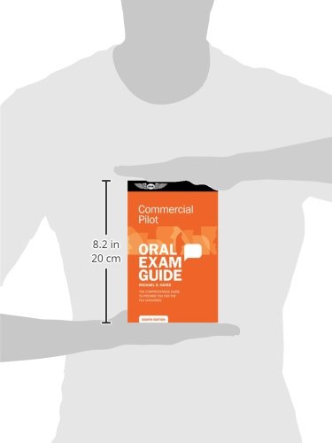 Commercial Pilot Oral Exam Guide: The comprehensive guide to prepare you for the FAA checkride (Oral Exam Guide series)