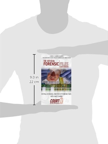 The Official Forensic Files Casebook