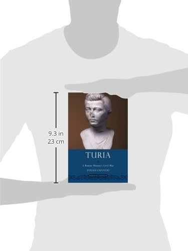 Turia: A Roman Woman's Civil War (Women in Antiquity)