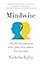 Mindwise: Why We Misunderstand What Others Think, Believe, Feel, and Want
