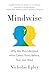 Mindwise: Why We Misunderstand What Others Think, Believe, Feel, and Want