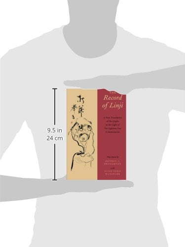 The Record of Linji: A New Translation of the Linjilu in the Light of Ten Japanese Zen Commentaries