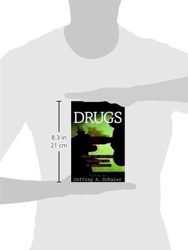 Drugs: Should We Legalize, Decriminalize or Deregulate? (Contemporary Issues)