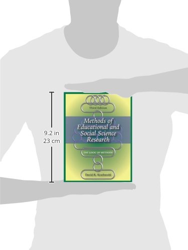 Methods of Educational and Social Science Research: The Logic of Methods