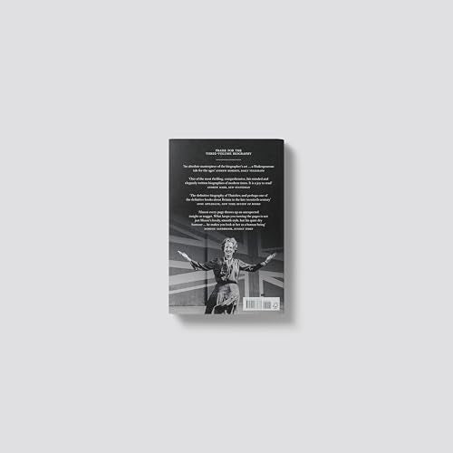 Margaret Thatcher: The Authorized Biography: Single-volume Centenary Edition