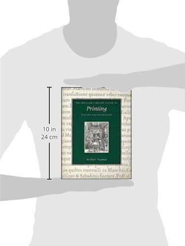 The British Library Guide to Printing: History and Techniques (British Library Guides) — back cover