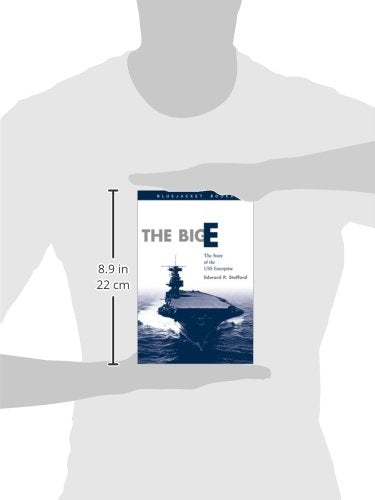 Big E: The Story of the USS Enterprise (Bluejacket Books) by