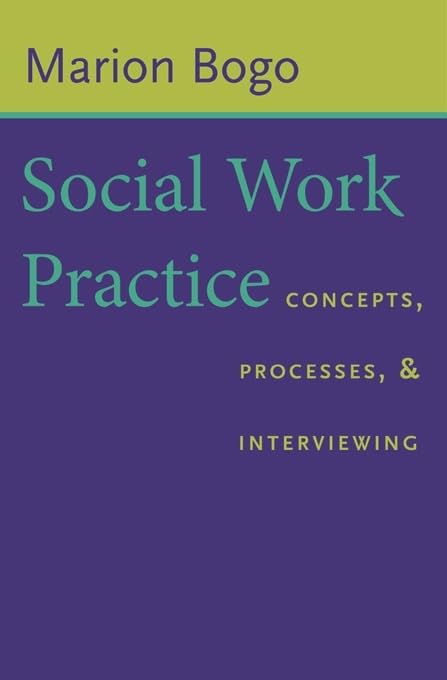 Social Work Practice: Concepts, Processes, and Interviewing