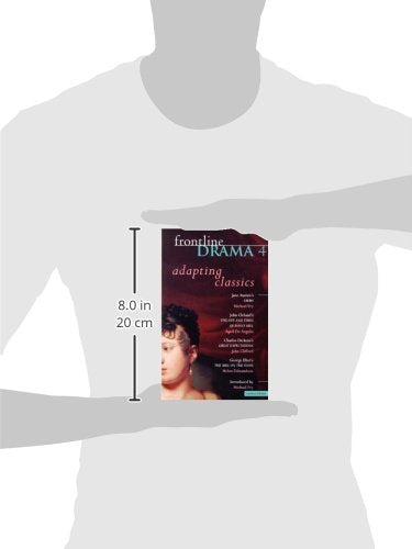 Frontline Drama 4: Emma; Great Expectations; The Mill on the Floss; The Life and Times of Fanny Hill (Play Anthologies)