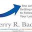Elements of Influence: The Art of Getting Others to Follow Your Lead