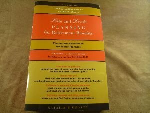 Life and Death Planning for Retirement Benefits: The Essential Handbook for Estate Planners
