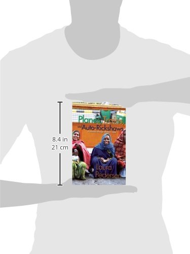 Planes, Trains, and Auto-Rickshaws: A Journey through Modern India — back cover