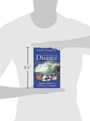 In the Wake of Disaster: Religious Responses to Terrorism and Catastrophe