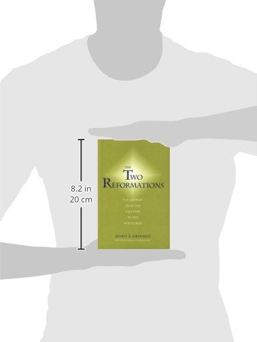 The Two Reformations: The Journey from the Last Days to the New World