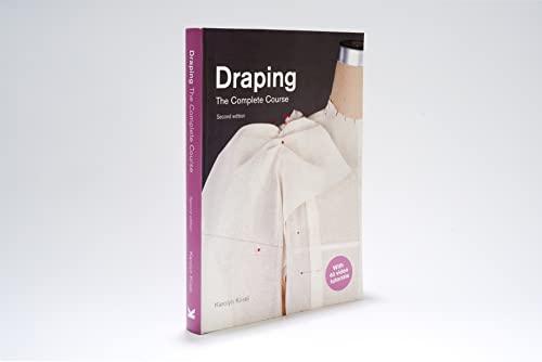 Draping: The Complete Course: Second Edition