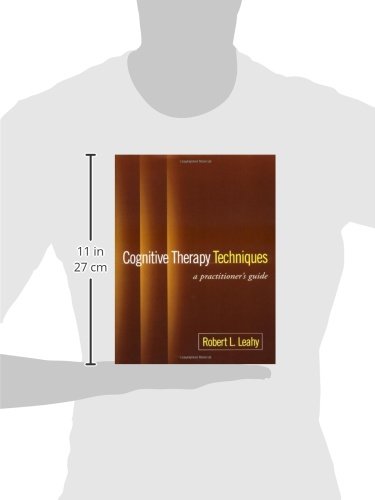 Cognitive Therapy Techniques, First Edition: A Practitioner'