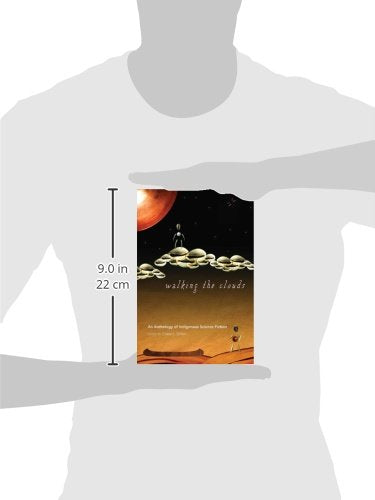 Walking the Clouds: An Anthology of Indigenous Science Fiction (Sun Tracks)