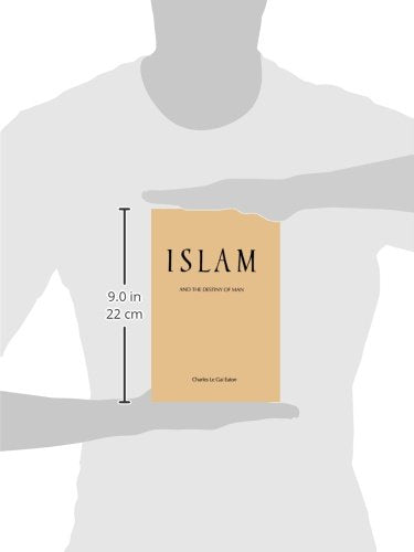 Islam and the Destiny of Man — back cover