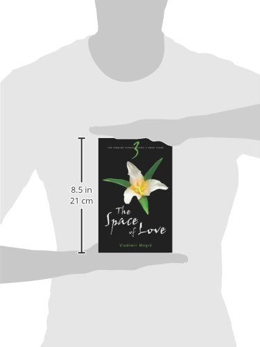The Space of Love (The Ringing Cedars, Book 3) by Megre, Vla