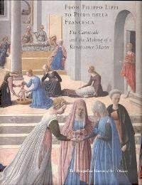 From Filippo Lippi to Piero Della Francesca, Fra Carnevale and the Making of a Renaissance Master