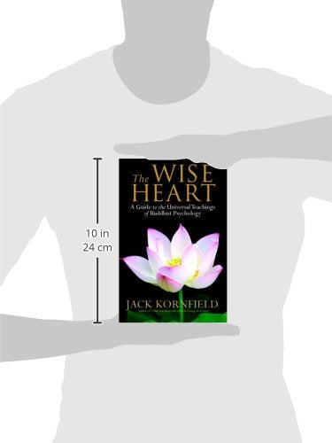 The Wise Heart: A Guide to the Universal Teachings of Buddhi