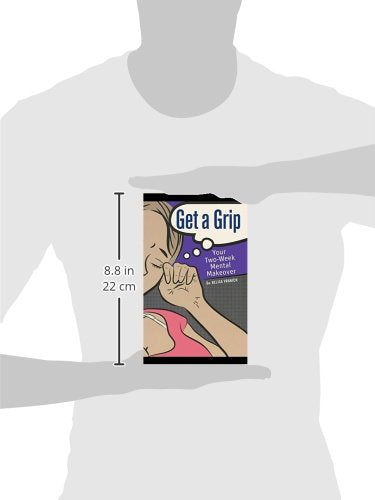 Get a Grip: Your Two Week Mental Makeover