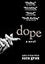 Dope