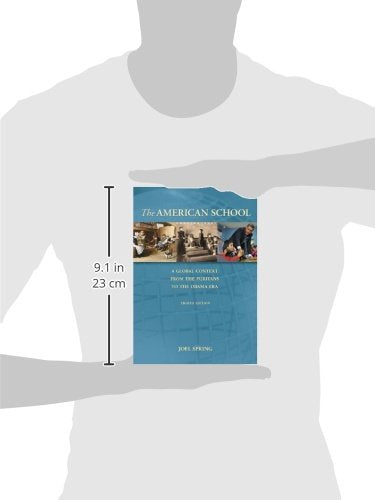The American School: A Global Context From the Puritans to the Obama Administration