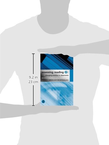 Assessing Reading 2: Changing Practice in Classrooms (International Perspectives on Reading Assessment)