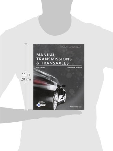 Today's Technician: Manual Transmissions & Transaxles Classroom Manual