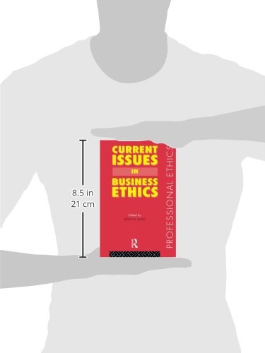 Current Issues in Business Ethics (Professional Ethics)
