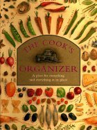The Cook's Organizer: A Place for Everything and Everything in Its Place