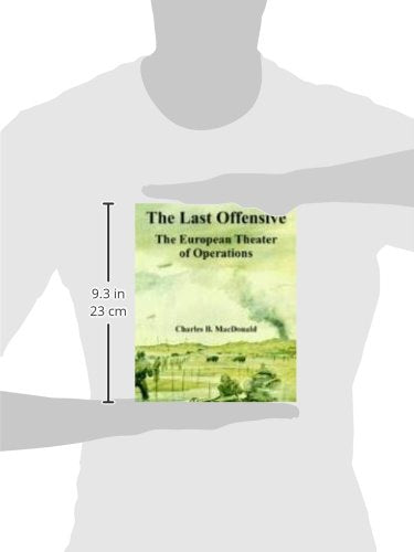 The Last Offensive: The European Theater of Operations