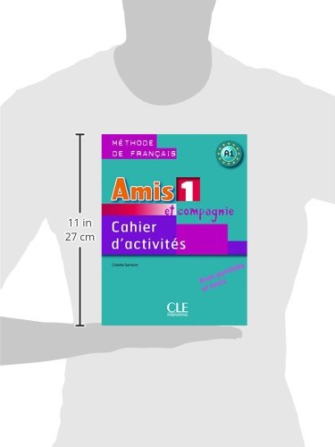 Amis et compagnie 1 cahier d'activites - de francais