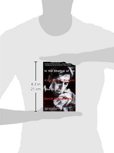 In the Shadow of the American Dream: The Diaries of David Wojnarowicz