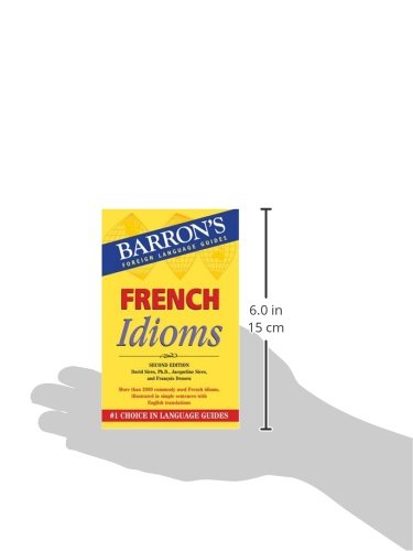 French Idioms (Barron's Idioms)