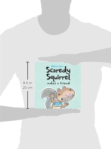 Scaredy Squirrel Makes a Friend