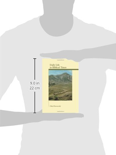 Daily Life in Biblical Times (Archaeology and Biblical Studies)
