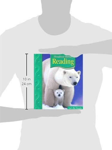Houghton Mifflin Reading: Student Anthology, Grade 1.2 - Let's Be Friends