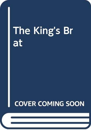 The King's Brat by Gluyas,