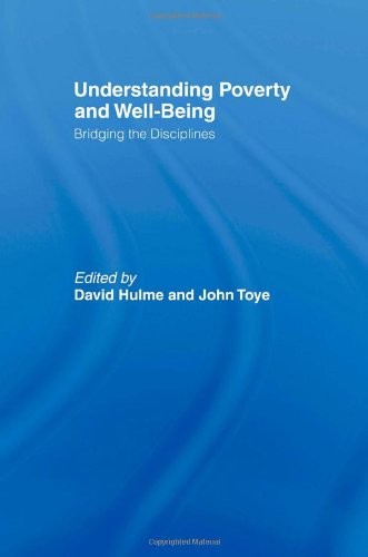 Understanding Poverty and Well-Being: Bridging the Disciplines