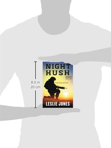 Night Hush: Duty & Honor Book One (Duty & Honor, 1)