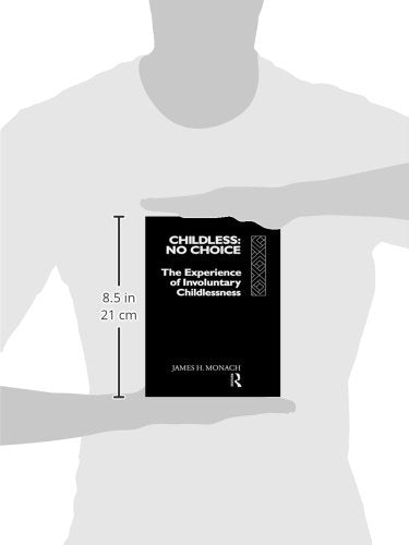 Childless: No Choice: The Experience of Involuntary Childlessness